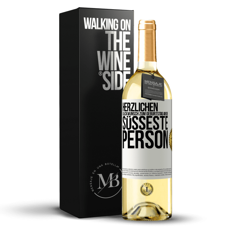 29,95 € Kostenloser Versand | Weißwein WHITE Ausgabe Herzlichen Glückwunsch zum Geburtstag an die süßeste Person Weißes Etikett. Anpassbares Etikett Junger Wein Ernte 2025 Verdejo