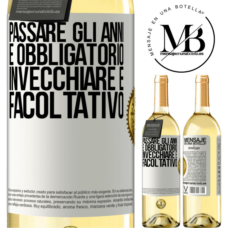 29,95 € Spedizione Gratuita | Vino bianco Edizione WHITE Passare gli anni è obbligatorio, invecchiare è facoltativo Etichetta Bianca. Etichetta personalizzabile Vino giovane Raccogliere 2024 Verdejo