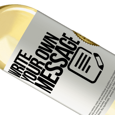 Unique & Personal Expressions. «If you drink, don't send whatsapps» WHITE Edition