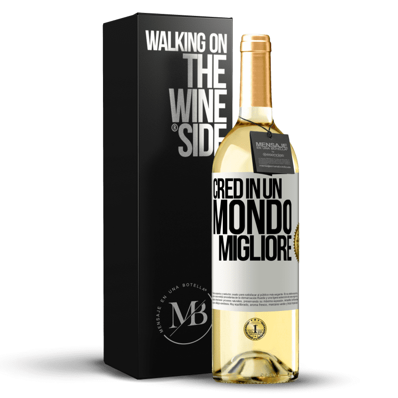 29,95 € Spedizione Gratuita | Vino bianco Edizione WHITE Credo (IN) un mondo migliore Etichetta Bianca. Etichetta personalizzabile Vino giovane Raccogliere 2023 Verdejo