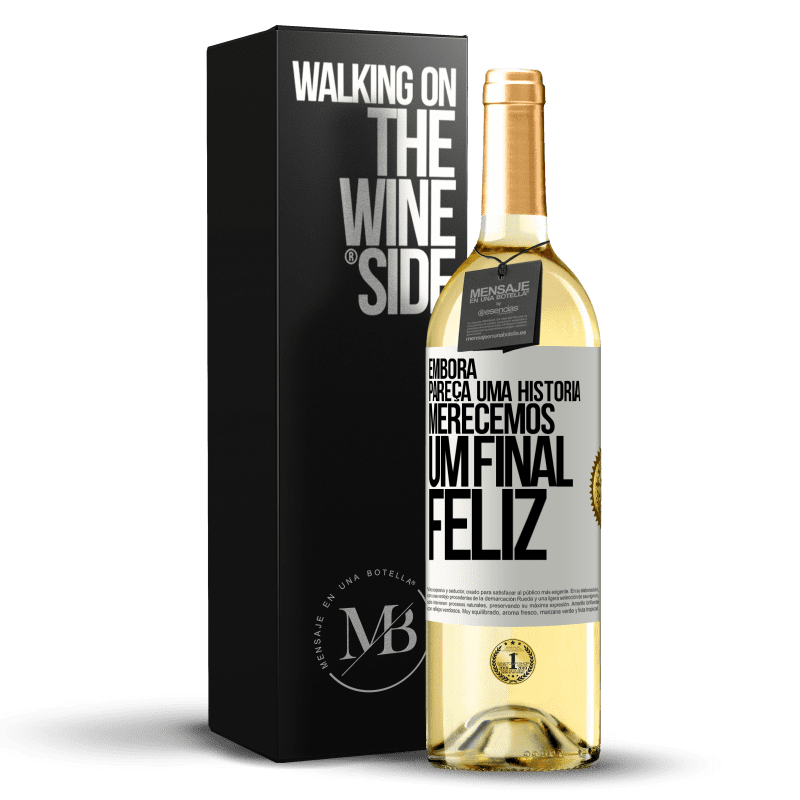 29,95 € Envio grátis | Vinho branco Edição WHITE Embora pareça uma história, merecemos um final feliz Etiqueta Branca. Etiqueta personalizável Vinho jovem Colheita 2023 Verdejo