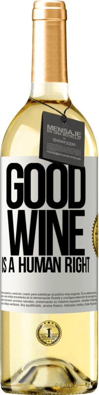 29,95 € 免费送货 | 白葡萄酒 WHITE版 Good wine is a human right 白标. 可自定义的标签 青年酒 收成 2025 Verdejo