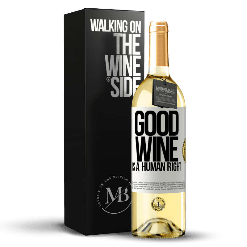 29,95 € Free Shipping | White Wine WHITE Edition Good wine is a human right White Label. Customizable label Young wine Harvest 2023 Verdejo