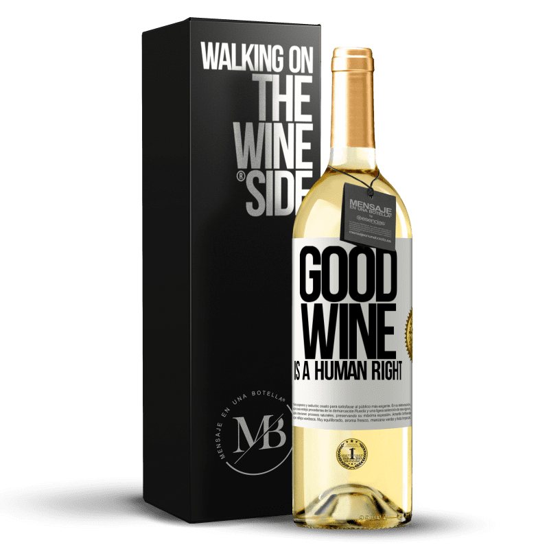 29,95 € Envío gratis | Vino Blanco Edición WHITE Good wine is a human right Etiqueta Blanca. Etiqueta personalizable Vino joven Cosecha 2025 Verdejo