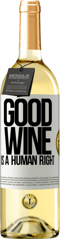 Envio grátis | Vinho branco Edição WHITE Good wine is a human right Etiqueta Branca. Etiqueta personalizável Vinho jovem Colheita 2023 Verdejo