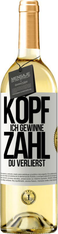 29,95 € Kostenloser Versand | Weißwein WHITE Ausgabe Kopf ich gewinne, Zahl du verlierst Weißes Etikett. Anpassbares Etikett Junger Wein Ernte 2025 Verdejo