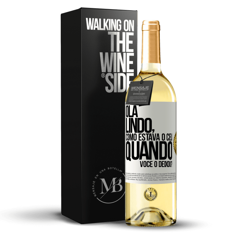 29,95 € Envio grátis | Vinho branco Edição WHITE Olá lindo, como estava o céu quando você o deixou? Etiqueta Branca. Etiqueta personalizável Vinho jovem Colheita 2023 Verdejo