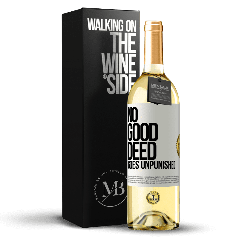 29,95 € Free Shipping | White Wine WHITE Edition No good deed goes unpunished White Label. Customizable label Young wine Harvest 2024 Verdejo