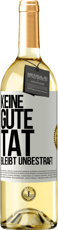 29,95 € | Weißwein WHITE Ausgabe Keine gute Tat bleibt unbestraft Weißes Etikett. Anpassbares Etikett Junger Wein Ernte 2025 Verdejo