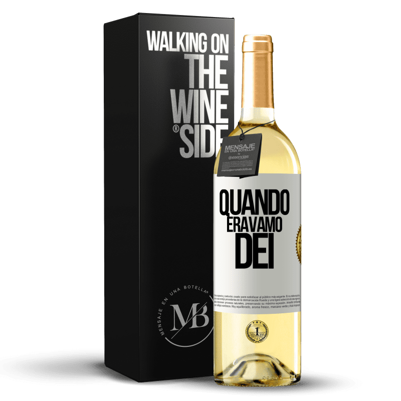 29,95 € Spedizione Gratuita | Vino bianco Edizione WHITE Quando eravamo dei Etichetta Bianca. Etichetta personalizzabile Vino giovane Raccogliere 2025 Verdejo