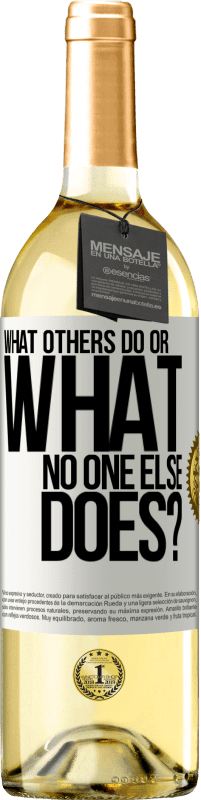 29,95 € | White Wine WHITE Edition What others do or what no one else does? White Label. Customizable label Young wine Harvest 2023 Verdejo