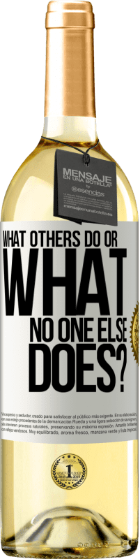 29,95 € | White Wine WHITE Edition What others do or what no one else does? White Label. Customizable label Young wine Harvest 2024 Verdejo