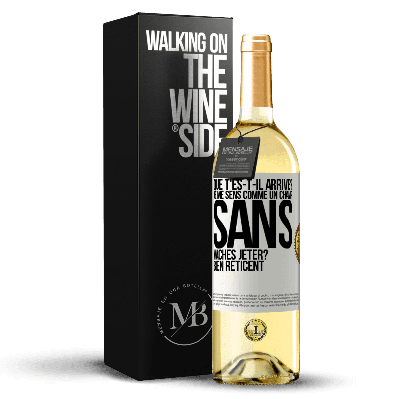 29,95 € Envoi gratuit | Vin blanc Édition WHITE Que t'es-t-il arrivé? Je me sens comme un champ sans vaches. Jeter? Bien réticent Étiquette Blanche. Étiquette personnalisable Vin jeune Récolte 2023 Verdejo