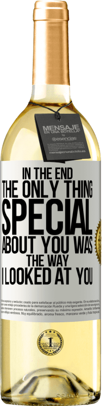 29,95 € | White Wine WHITE Edition In the end the only thing special about you was the way I looked at you White Label. Customizable label Young wine Harvest 2024 Verdejo