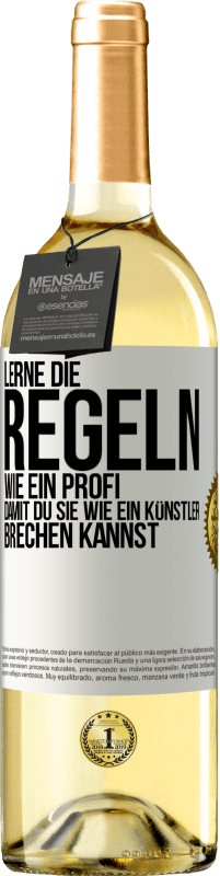 29,95 € Kostenloser Versand | Weißwein WHITE Ausgabe Lerne die Regeln wie ein Profi, damit du sie wie ein Künstler brechen kannst Weißes Etikett. Anpassbares Etikett Junger Wein Ernte 2025 Verdejo