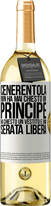 29,95 € Spedizione Gratuita | Vino bianco Edizione WHITE Cenerentola non ha mai chiesto un principe. Ha chiesto un vestito e una serata libera Etichetta Bianca. Etichetta personalizzabile Vino giovane Raccogliere 2025 Verdejo