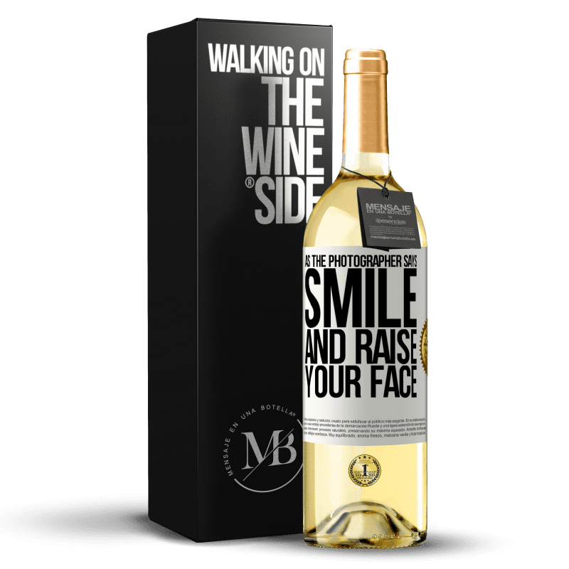 29,95 € Free Shipping | White Wine WHITE Edition As the photographer says, smile and raise your face White Label. Customizable label Young wine Harvest 2024 Verdejo