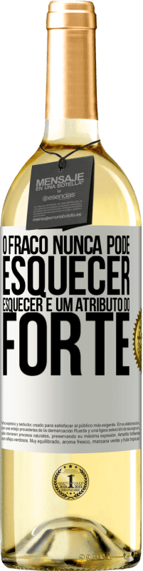 29,95 € | Vinho branco Edição WHITE O fraco nunca pode esquecer. Esquecer é um atributo do forte Etiqueta Branca. Etiqueta personalizável Vinho jovem Colheita 2025 Verdejo