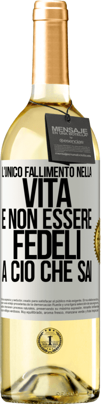 Spedizione Gratuita | Vino bianco Edizione WHITE L'unico fallimento nella vita è non essere fedeli a ciò che sai Etichetta Bianca. Etichetta personalizzabile Vino giovane Raccogliere 2023 Verdejo