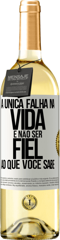 29,95 € Envio grátis | Vinho branco Edição WHITE A única falha na vida é não ser fiel ao que você sabe Etiqueta Branca. Etiqueta personalizável Vinho jovem Colheita 2023 Verdejo