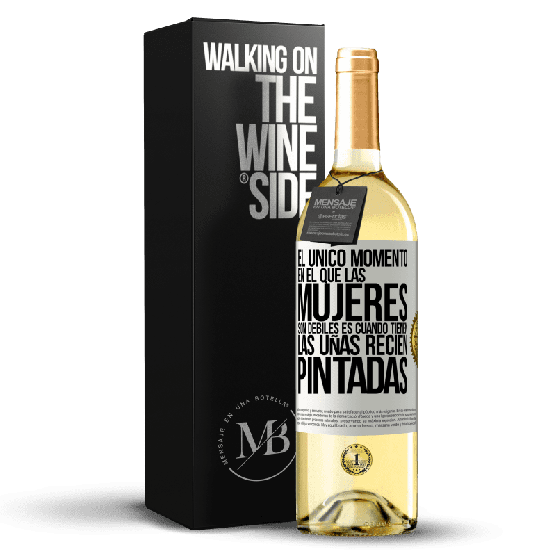 29,95 € Envío gratis | Vino Blanco Edición WHITE El único momento en el que las mujeres son débiles es cuando tienen las uñas recién pintadas Etiqueta Blanca. Etiqueta personalizable Vino joven Cosecha 2023 Verdejo