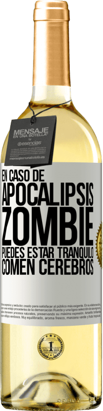 29,95 € Envío gratis | Vino Blanco Edición WHITE En caso de apocalipsis zombie puedes estar tranquilo, comen cerebros Etiqueta Blanca. Etiqueta personalizable Vino joven Cosecha 2025 Verdejo