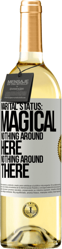 29,95 € | White Wine WHITE Edition Marital status: magical. Nothing around here nothing around there White Label. Customizable label Young wine Harvest 2024 Verdejo