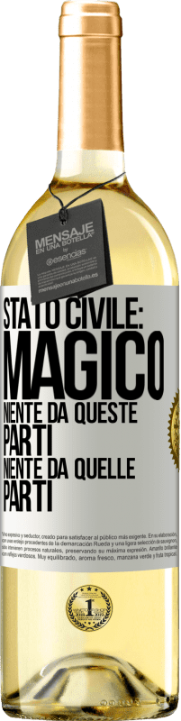 29,95 € Spedizione Gratuita | Vino bianco Edizione WHITE Stato civile: magico. Niente da queste parti, niente da quelle parti Etichetta Bianca. Etichetta personalizzabile Vino giovane Raccogliere 2025 Verdejo