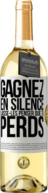 29,95 € Envoi gratuit | Vin blanc Édition WHITE Gagnez en silence. Laisse-les penser que tu perds Étiquette Blanche. Étiquette personnalisable Vin jeune Récolte 2025 Verdejo