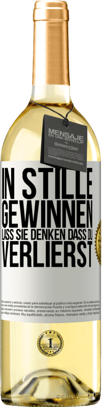 29,95 € | Weißwein WHITE Ausgabe In Stille gewinnen. Lass sie denken, dass du verlierst Weißes Etikett. Anpassbares Etikett Junger Wein Ernte 2023 Verdejo