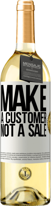 29,95 € | White Wine WHITE Edition Make a customer, not a sale White Label. Customizable label Young wine Harvest 2024 Verdejo