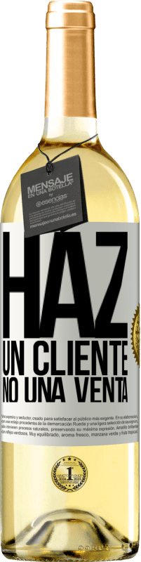 Envío gratis | Vino Blanco Edición WHITE Haz un cliente, no una venta Etiqueta Blanca. Etiqueta personalizable Vino joven Cosecha 2023 Verdejo