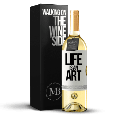 «Life is an art» WHITE Edition