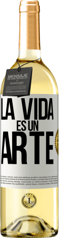 29,95 € Envío gratis | Vino Blanco Edición WHITE La vida es un arte Etiqueta Blanca. Etiqueta personalizable Vino joven Cosecha 2023 Verdejo