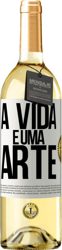 29,95 € | Vinho branco Edição WHITE A vida é uma arte Etiqueta Branca. Etiqueta personalizável Vinho jovem Colheita 2023 Verdejo