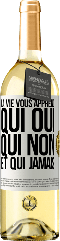 29,95 € Envoi gratuit | Vin blanc Édition WHITE La vie vous apprend qui oui, qui non et qui jamais Étiquette Blanche. Étiquette personnalisable Vin jeune Récolte 2025 Verdejo
