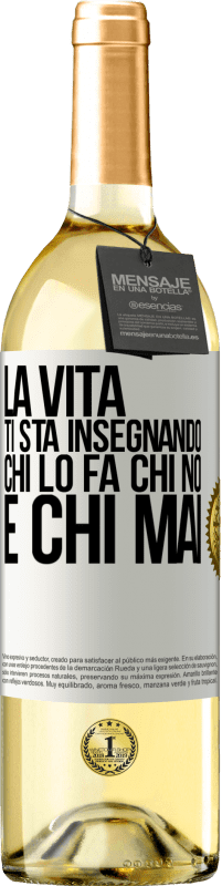 29,95 € Spedizione Gratuita | Vino bianco Edizione WHITE La vita ti sta insegnando chi lo fa, chi no e chi mai Etichetta Bianca. Etichetta personalizzabile Vino giovane Raccogliere 2025 Verdejo