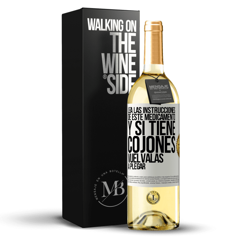 29,95 € Envío gratis | Vino Blanco Edición WHITE Lea las instrucciones de este medicamento y si tiene cojones, vuélvalas a plegar Etiqueta Blanca. Etiqueta personalizable Vino joven Cosecha 2023 Verdejo