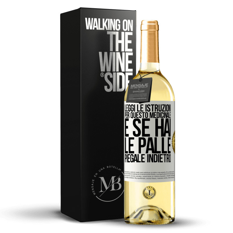 29,95 € Spedizione Gratuita | Vino bianco Edizione WHITE Leggi le istruzioni per questo medicinale e se hai le palle, piegale indietro Etichetta Bianca. Etichetta personalizzabile Vino giovane Raccogliere 2025 Verdejo
