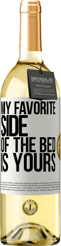 29,95 € | White Wine WHITE Edition My favorite side of the bed is yours White Label. Customizable label Young wine Harvest 2024 Verdejo