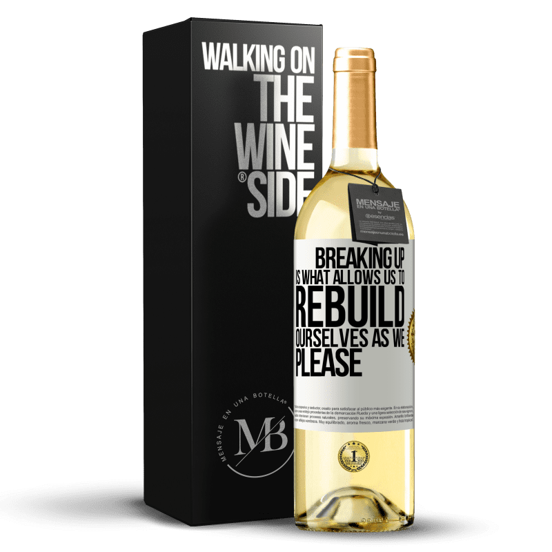 29,95 € Free Shipping | White Wine WHITE Edition Breaking up is what allows us to rebuild ourselves as we please White Label. Customizable label Young wine Harvest 2023 Verdejo