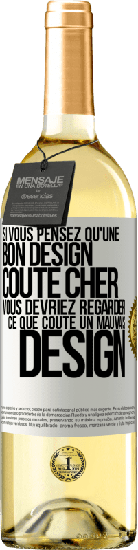 29,95 € Envoi gratuit | Vin blanc Édition WHITE Si vous pensez qu'une bon design coûte cher, vous devriez regarder ce que coûte un mauvais design Étiquette Blanche. Étiquette personnalisable Vin jeune Récolte 2025 Verdejo