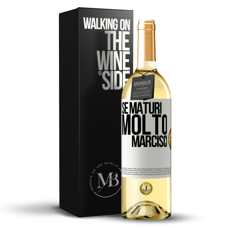 29,95 € Spedizione Gratuita | Vino bianco Edizione WHITE Se maturi molto marcisci Etichetta Bianca. Etichetta personalizzabile Vino giovane Raccogliere 2023 Verdejo