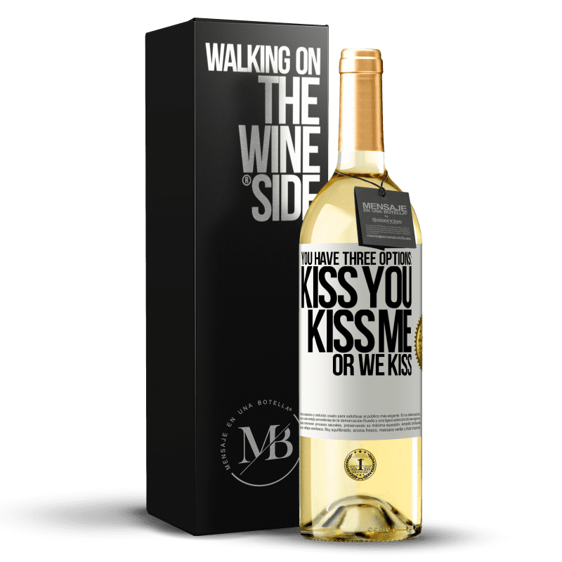 29,95 € Free Shipping | White Wine WHITE Edition You have three options: kiss you, kiss me or we kiss White Label. Customizable label Young wine Harvest 2024 Verdejo