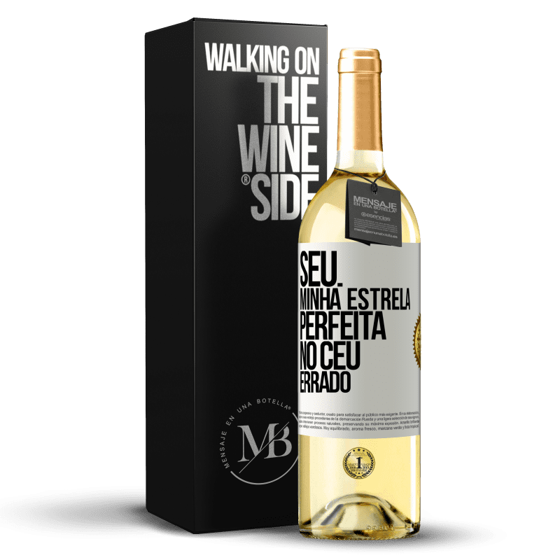 29,95 € Envio grátis | Vinho branco Edição WHITE Seu. Minha estrela perfeita no céu errado Etiqueta Branca. Etiqueta personalizável Vinho jovem Colheita 2024 Verdejo