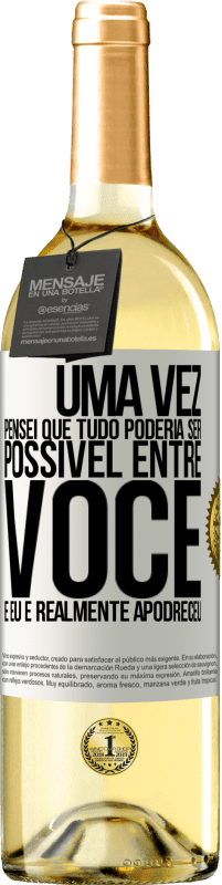 29,95 € Envio grátis | Vinho branco Edição WHITE Uma vez pensei que tudo poderia ser possível entre você e eu. E realmente apodreceu Etiqueta Branca. Etiqueta personalizável Vinho jovem Colheita 2025 Verdejo