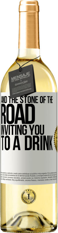 29,95 € Free Shipping | White Wine WHITE Edition And the stone of the road inviting you to a drink White Label. Customizable label Young wine Harvest 2023 Verdejo