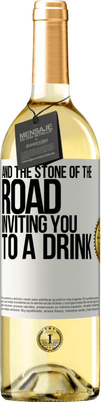 29,95 € | White Wine WHITE Edition And the stone of the road inviting you to a drink White Label. Customizable label Young wine Harvest 2024 Verdejo