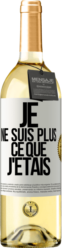 29,95 € | Vin blanc Édition WHITE Je ne suis plus ce que j'étais Étiquette Blanche. Étiquette personnalisable Vin jeune Récolte 2024 Verdejo