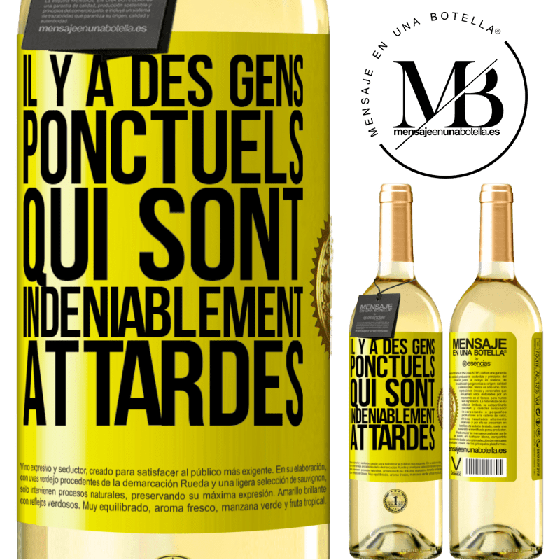 29,95 € Envoi gratuit | Vin blanc Édition WHITE Il y a des gens ponctuels qui sont indéniablement attardés Étiquette Jaune. Étiquette personnalisable Vin jeune Récolte 2024 Verdejo